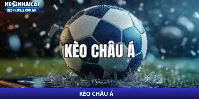 Kèo châu Á